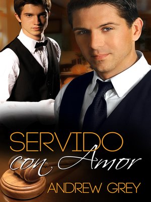 cover image of Servido con amor